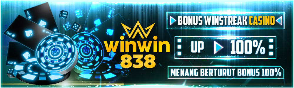 BONUS UP TO 100% WINSTREAK LIVE CASINO WINWIN838